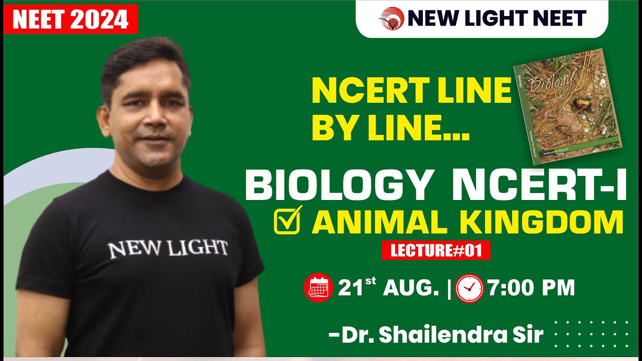 LIVE NEET 2024 | BIOLOGY NCERT LINE BY LINE | ANIMAL KINGDOM | NCERT-I ...