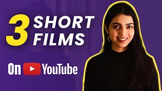 3 Short Films To Watch On Youtube 