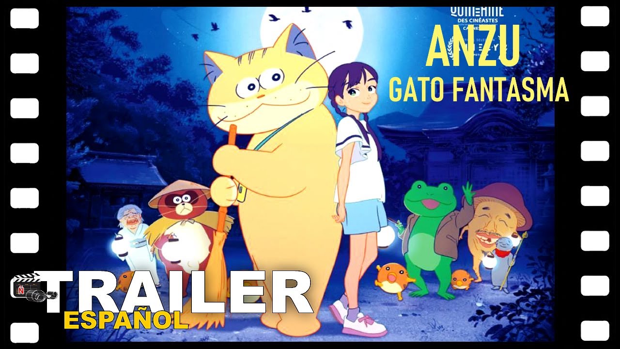 🎬 ANZU: GATO FANTASMA | ANIMACION TRAILER ESPAÑOL | 16 Mayo/25 - CINE ...