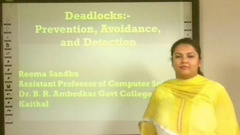 Operating System: Deadlocks: Prevention, Avoidance & Detection in Hindi under: E-Learning Program