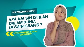 APA AJA SIH ISTILAH DALAM DUNIA DESAIN GRAFIS ? -  INTAN PERMATA S. PUTRI