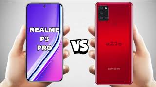 realme p3 pro vs samsung a21s full comparison.