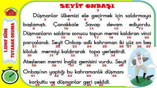 1.Sınıf Süre Tutarak Okuma Çalışması -22 I Seyit Onbaşı Metni I 50 Kelime