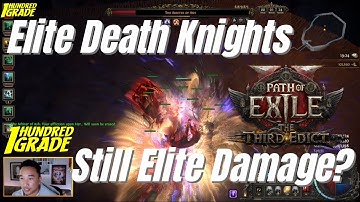 Poe2 0.3 Elite Death Knights Showcase, de zwaarste spelers van vorig seizoen en het pijnlijkst la...