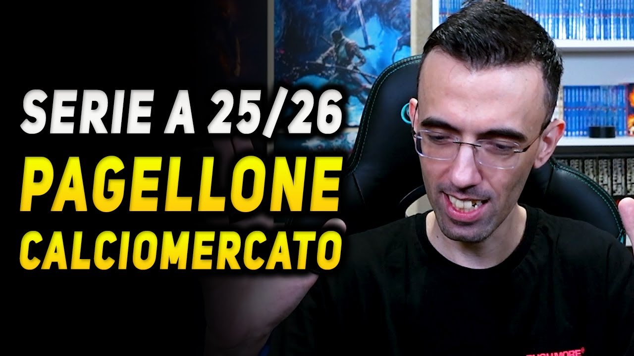CALCIOMERCATO SERIE A 2025 / 26 ► IL PAGELLONE