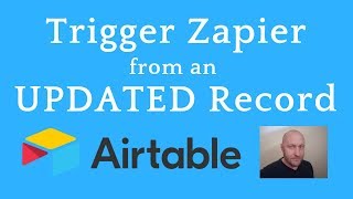 Trigger Zapier from an Updated Record in Airtable