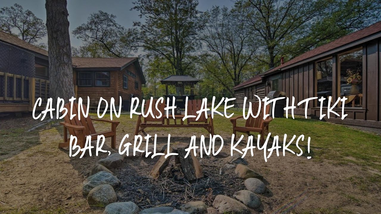 Cabin on Rush Lake with Tiki Bar, Grill and Kayaks! Review Canada