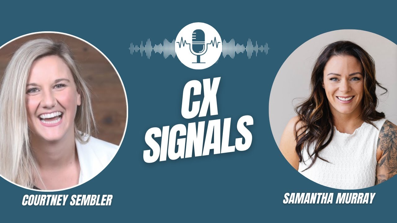What’s Next for Customer Education? The Future of Scaled CX with Samantha Murray & Courtney Sembler