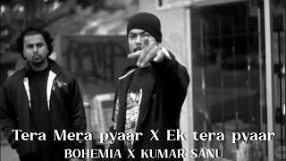 Bohemia X Kumar Sanu - 'Tera Mera pyaar' rap Megamix | Prod.by Shxnu | Latest rap mix 2025