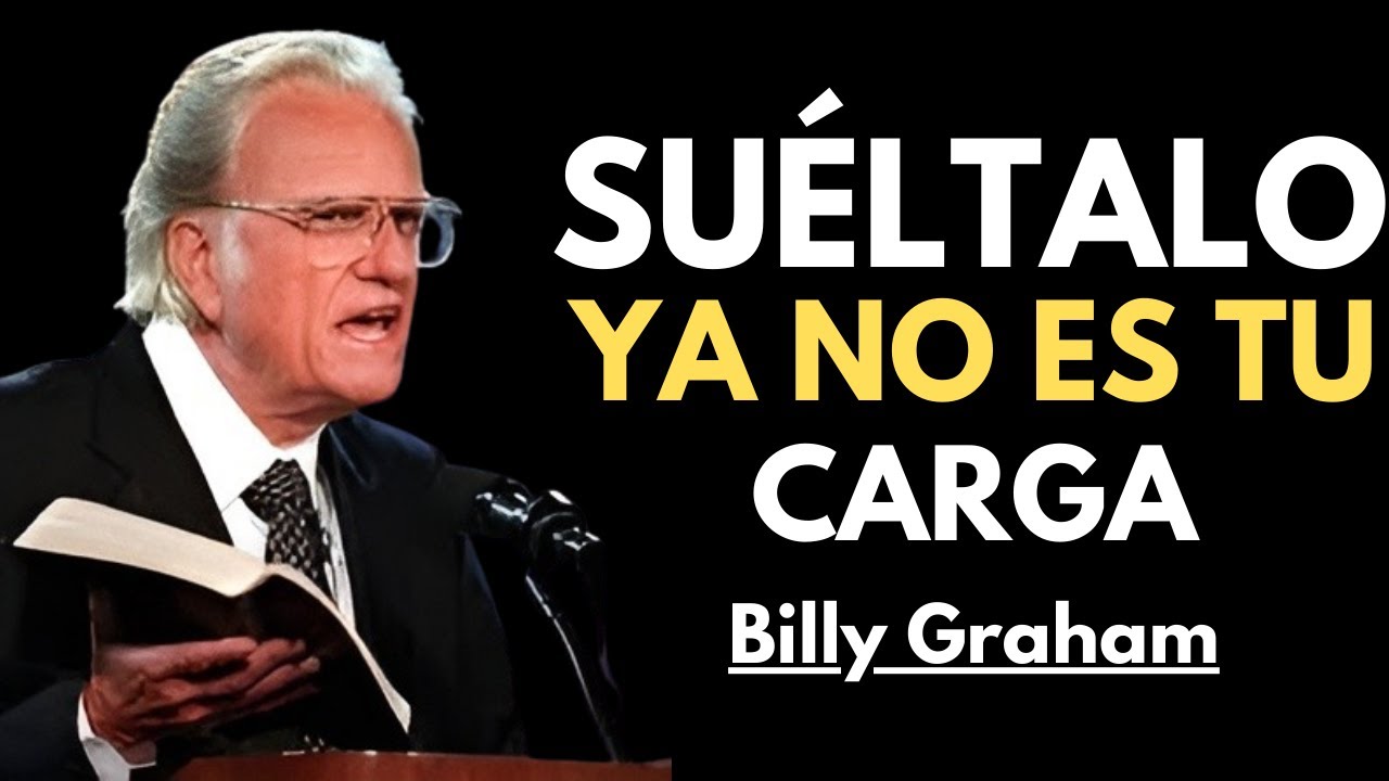 POR QUÉ TE PREOCUPAS TANTO? DÉJALO TODO EN LAS MANOS DE DIOS/Billy Graham