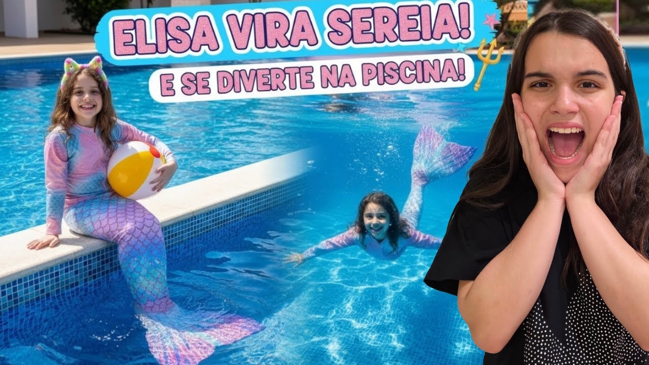 Elisa Vira Sereia e Diverte na Piscina | New Funny Stories for Kids