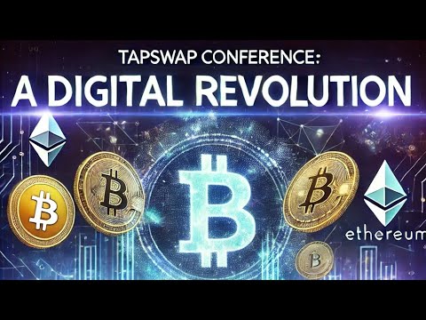 TapSwap Conference: A Digital Revolution
