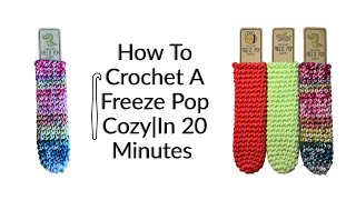 How to Crochet a Freeze Pop Cozy in 20 minutes|Beginner friendly! Fun and easy. Full tutorial