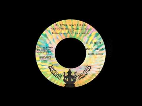 Curtis Mayfield - Get Down