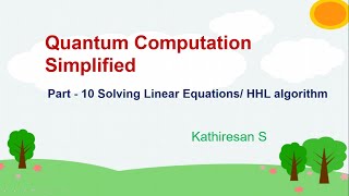 Solving Linear Equations/ HHL algorithm