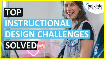 Common Instructional Design Challenges & How to Solve Them | How to Become an Instructional Designer