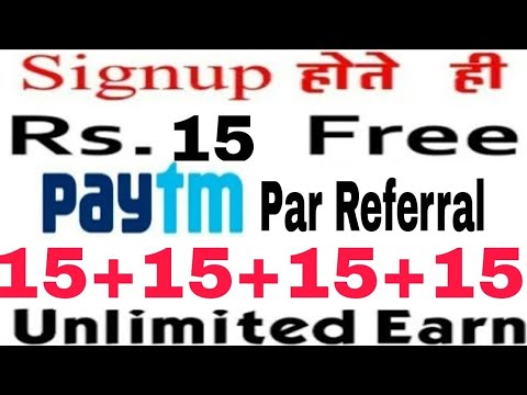 Paytm Earn New Application 2018||| Par Referral 15 And join Bunas 15 |||All India Tricks