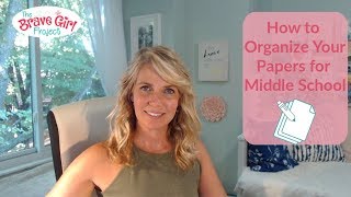 How to Organize Your Papers for Middle School