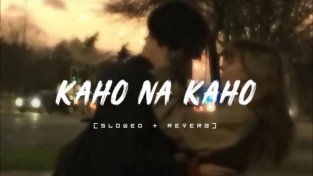 Kaho Na Kaho (Slowed+Reverb) - Amir Jamal |Emraan Hashmi | Murder | Hindi Lofi Song