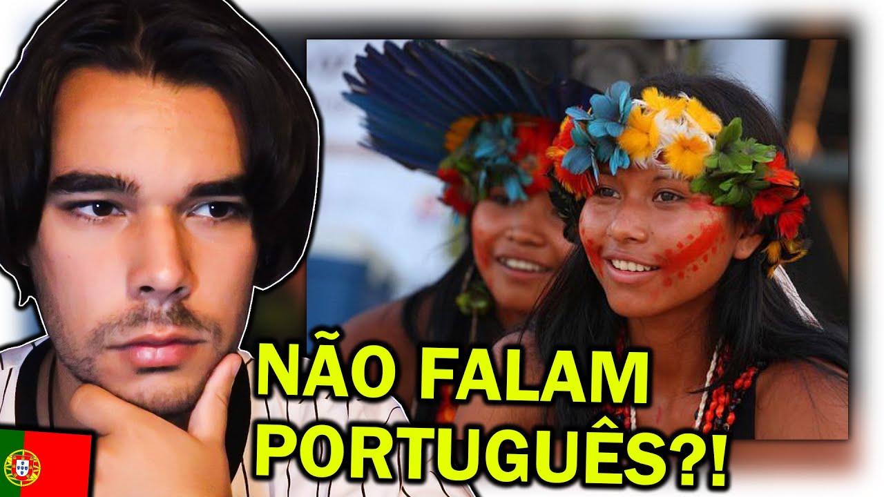 Português reage a LÍNGUAS INDÍGENAS do BRASIL !