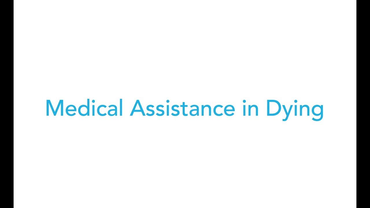 Medical Assistance in Dying