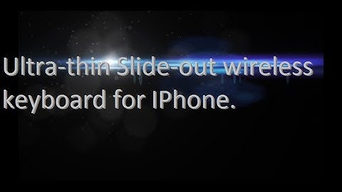 Ultra-thin Slide-out wireless keyboard for IPhone.
