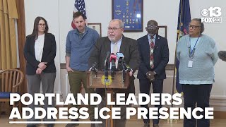 'I want everyone safe': Portland city leaders address increased ICE presence in city