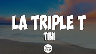 La Triple T (Letra) - Tini Resimi