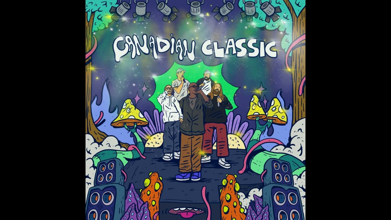 Canadian Classic (Official Audio) ft. Choclair, Kodine Illest, JEB, Liam Maguire, O'ROSE