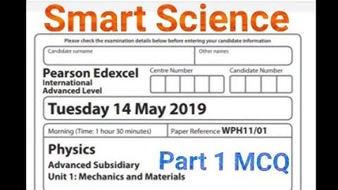 Edexcel IAL Physics New Spec unit 1 2019 June  MCQ Discussion