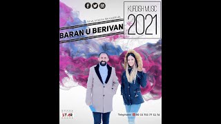 Baran Berivan 2021 - Şepırzeme