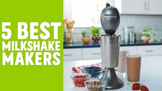5 Best Milkshake Maker Machine