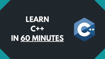 C++ Tutorial - Learn C++ in 60 minutes