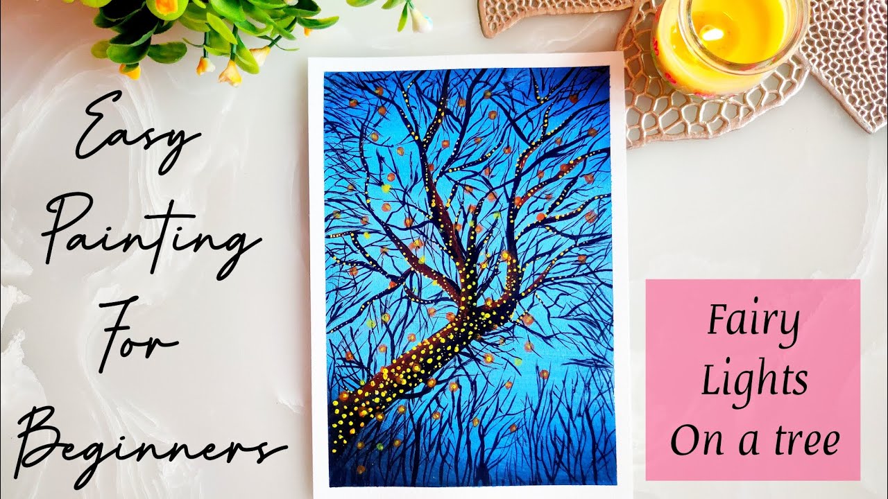 Fairy Lights On A Tree Acrylic Painting Tutorial ll Easy Painting for Beginners 🎨 #painting ...