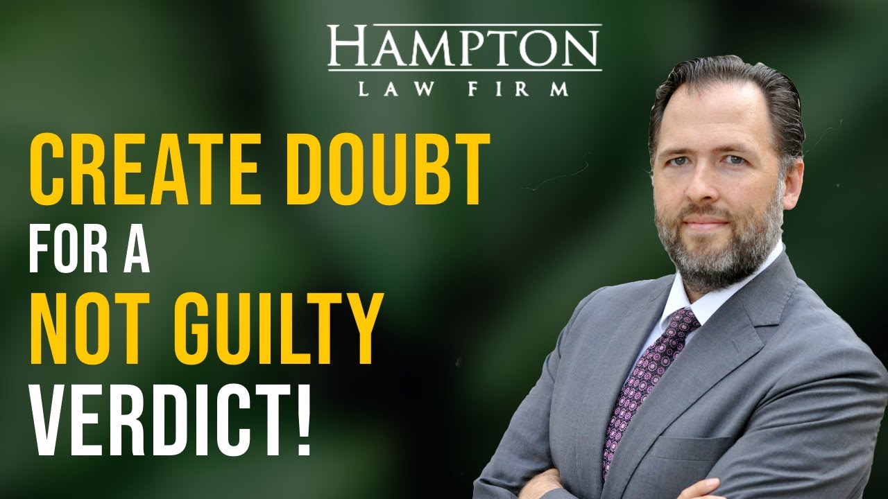 How To Create Doubt For A Not Guilty Verdict! The Secret to Winning a Criminal Trial! (2026)