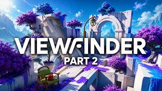 Changing Reality Just Got Way Harder! | Viewfinder PC Gameplay Part 2