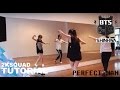 TUTORIAL BTS 방탄소년단 Shinhwa 신화 Perfect Man Dance Tutorial By 2KSQUAD