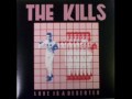 The Kills - Hit Me When U 1-2