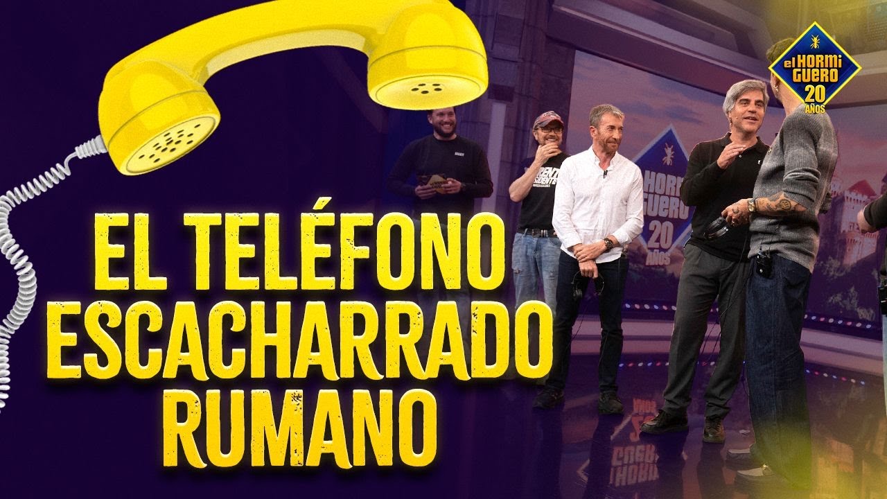 El “teléfono escacharrado rumano” con Santiago Segura y Ernesto Sevilla - El Hormiguero