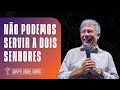 NÃO PODEMOS SERVIR A DOIS SENHORES | Palavra de Hoje | Daniel Adans