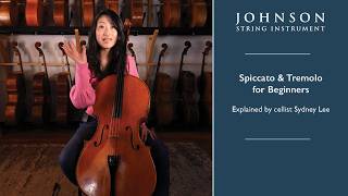 🎻Spiccato & Tremolo Explained!  With cellist Sydney Lee🎻