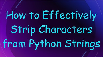 How to Effectively Strip Characters from Python Strings