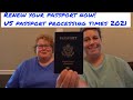 US Passport renewal timeline 2021 - get your renewal in now!