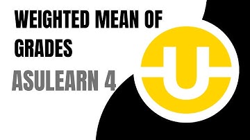 AsULearn Gradebook: Weighted Mean of Grades