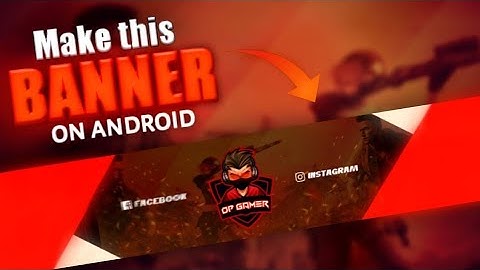 how to make gaming banner on android ll in  hindi ll J.PRIYANSHU EDITZ