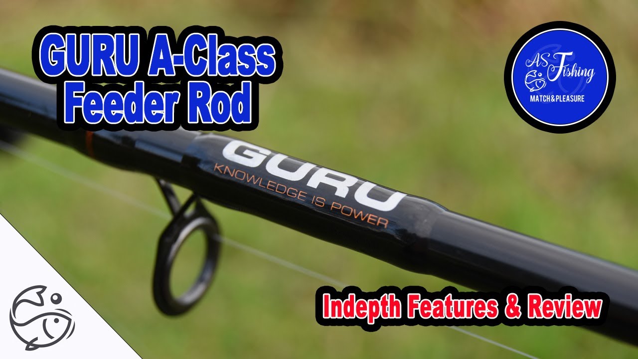 GURU A-Class Feeder Rod - In-Depth Guide, Match Fishing