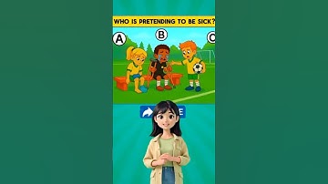 Who is pretending 🤔 to be sick?#quiz #shorts