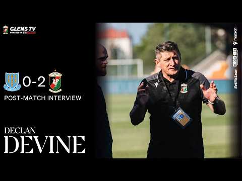Post-Match interview | Ballymena United 0-2 Glentoran | 21 August 2026 - Declan Devine