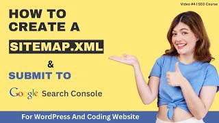 How To Generate And Submit A SiteMap.XML To Google Search Console