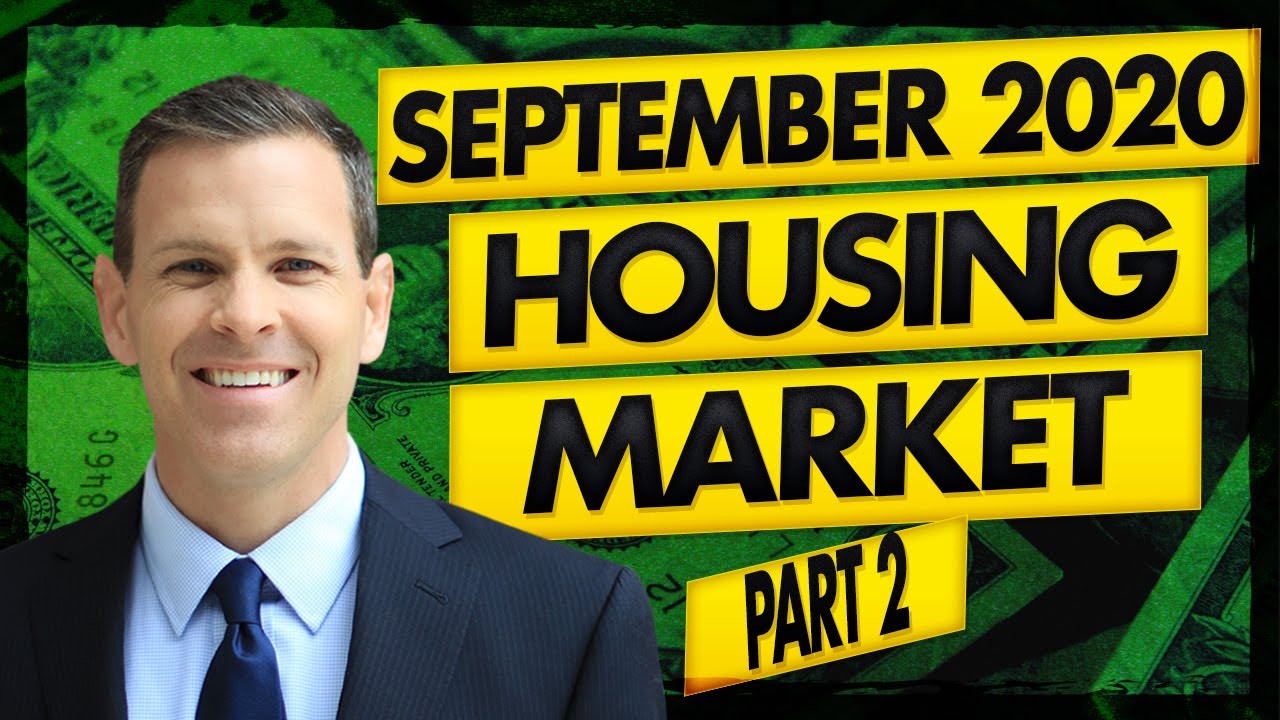 Real Estate Market & Housing Market Update 9/8/20 YouTube